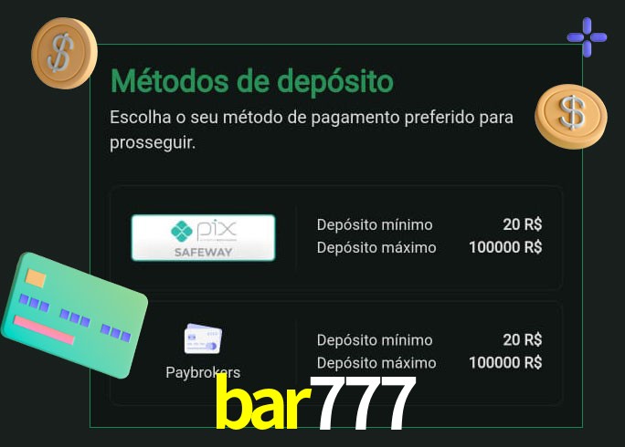O cassino bar777 oferece uma grande variedade de métodos de pagamento