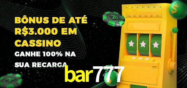 bar777 melhor bônus de depósito